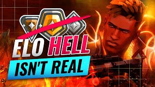 WHY ELO HELL DOESN'T EXIST - Valorant