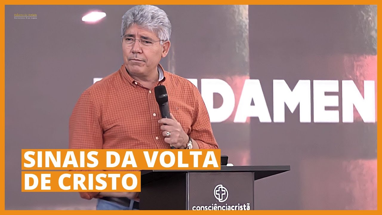 SINAIS DA VOLTA DE CRISTO - Hernandes Dias Lopes