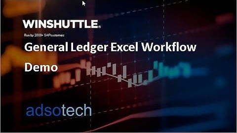 WINSHUTTLE General Ledger Excel Workflow Demo