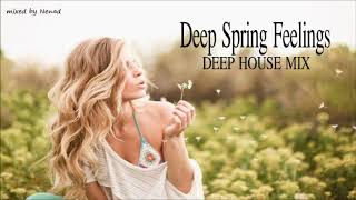 Deep House Mix 2019-Deep Spring Feelings-