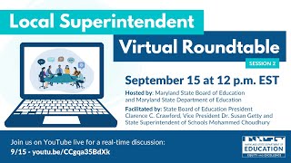 Local Superintendents Virtual Roundtable - Thursday 9.15.22 | 12 - 1:30 p.m. EST