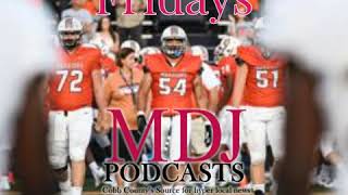 MDJ Podcasts | Cobb Football Friday