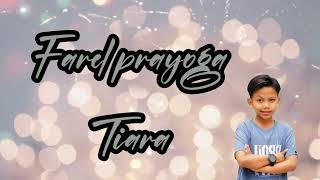 Farel Prayoga - Tiara | Cover (dipopulerkan Oleh KRIS) | Video Lirik
