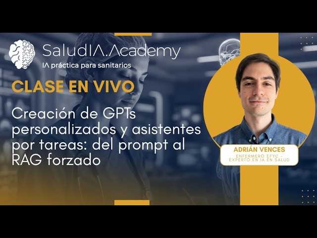 Del usuario al arquitecto: GPTs, RAG e ingeniería de contexto para enfermería
