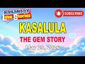 KASALULA - GEM _ Papa Dudut _ Barangay Love Stories