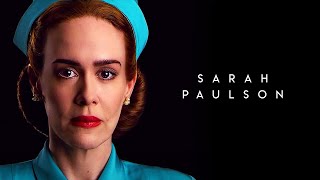 The Evolution of Sarah Paulson