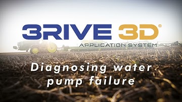 3RIVE 3D® Application System Troubleshooting: How To Tell If The Water Pump Quits