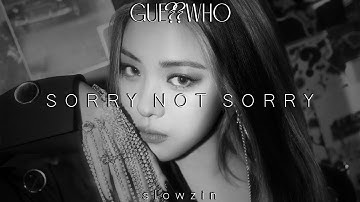 itzy - sorry not sorry (𝒔𝒍𝒐𝒘𝒆𝒅 𝒏 𝒓𝒆𝒗𝒆𝒓𝒃)