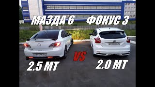 MORE with the MAZDA I'm NOT running!!! Mazda 6 2.5 MT vs Focus 3 2.0. RACE!!!