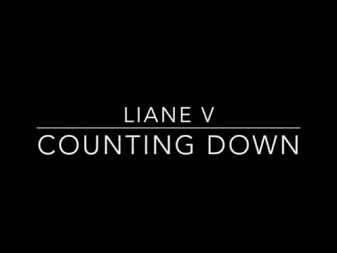 Liane V  Counting Down Lyrics