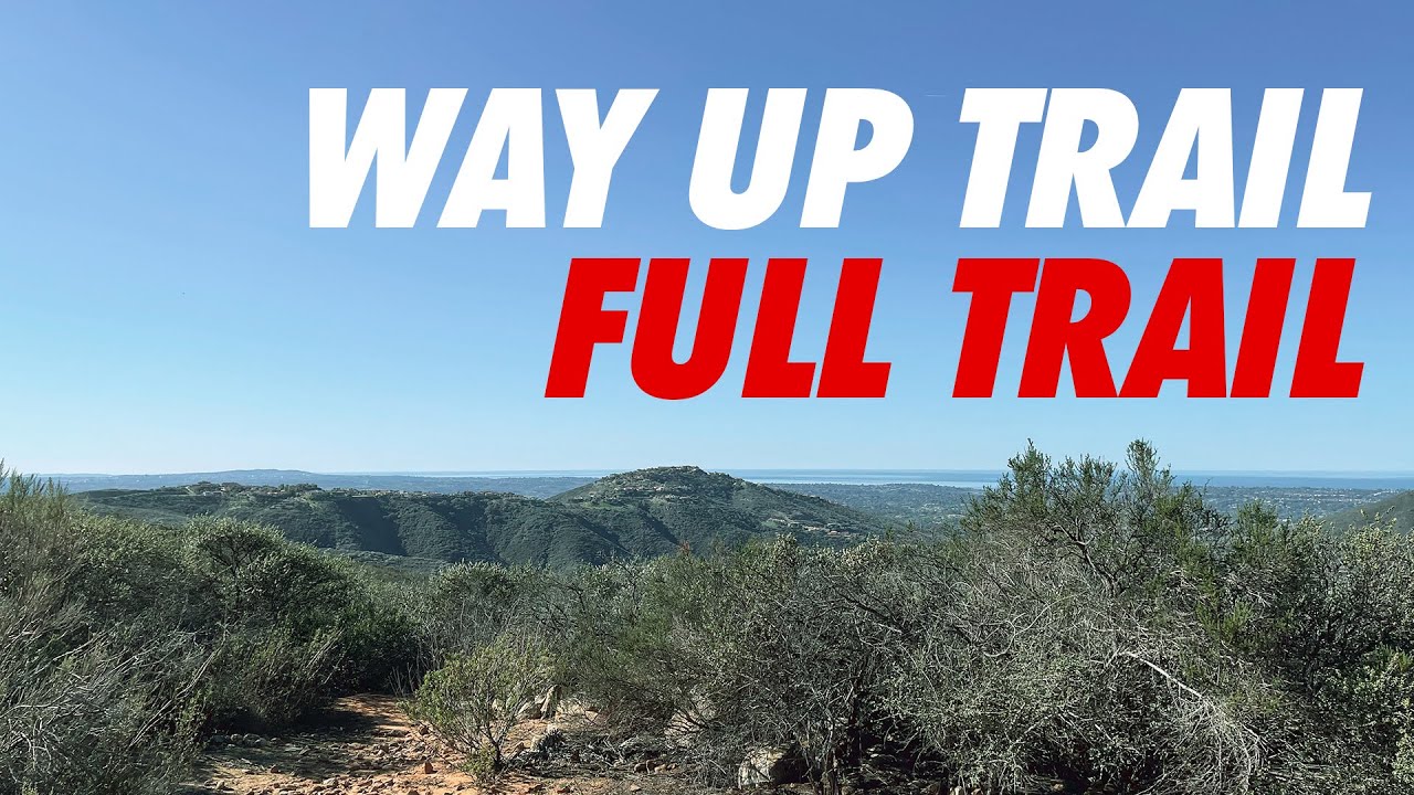 Way Up Trail, Harmony Grove Overlook and Equine Incline Loop | Full Hike | Virtual Hike