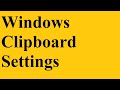 Windows Clipboard Settings