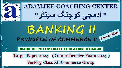 Banking XII Target Paper | Adamjee Coaching Comprehensive Exam 2024 | Banking 2nd Year Commerce