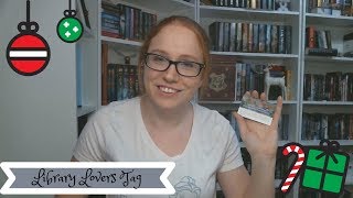 Library Lovers Tag | Bookmas Day 5 | 2018