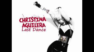 Christina Aguilera - Last Dance