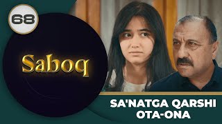 Sa'natga qarshi ota-ona "Saboq" 68-qism