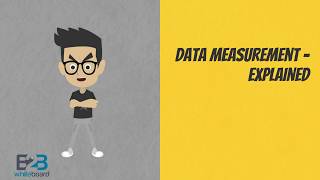 Data Measurement - Explained