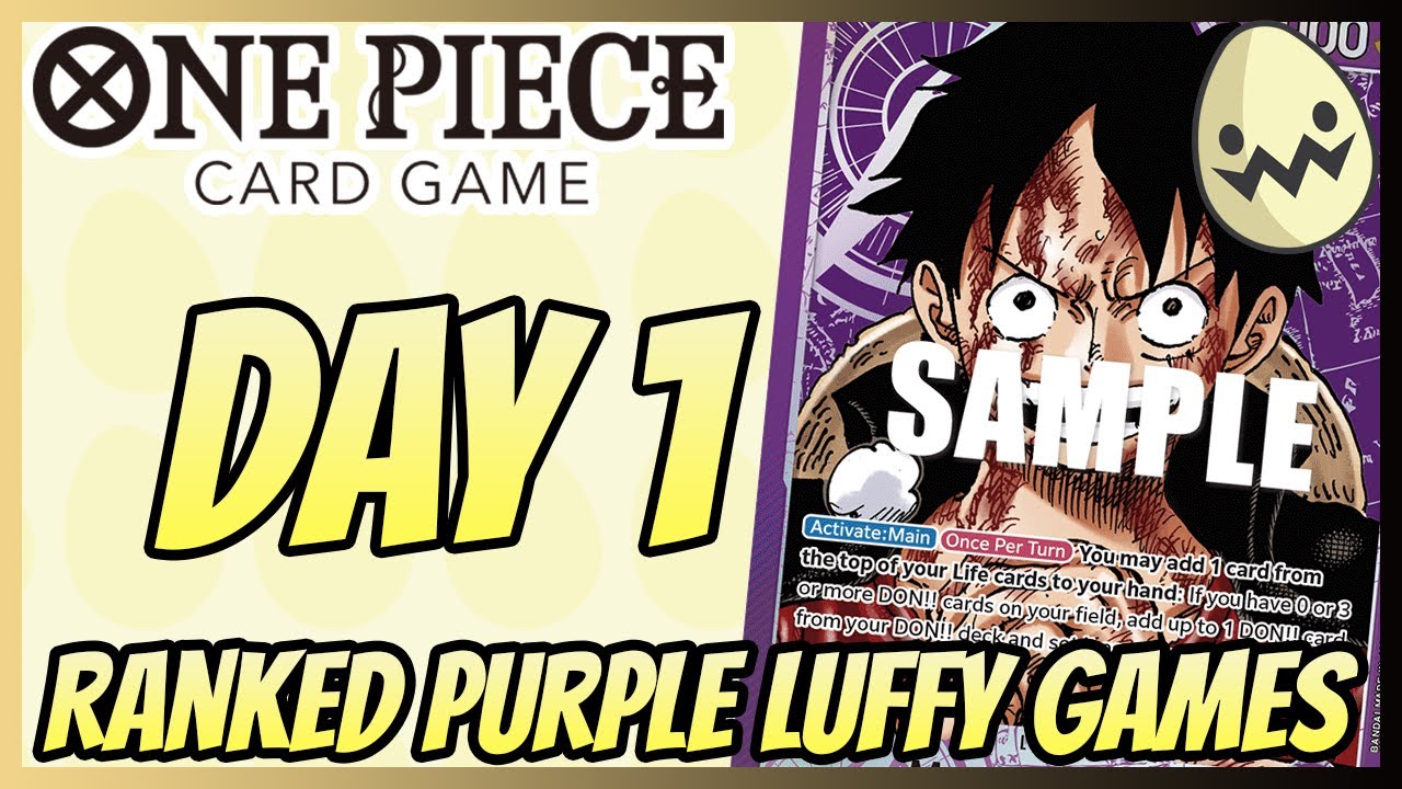 One Piece Card Game Purple Luffy Ranked Gameplay Day 1! YouTube