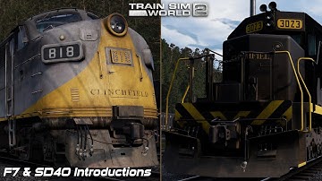 F7 & SD40 Introductions - Clinchfield Railroad - Train Sim World 2