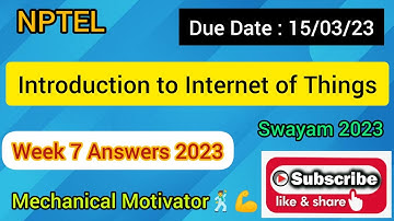 Introduction to Internet of Things | Week 7 Quiz | Assignment 7 Solution | NPTEL | SWAYAM 2023