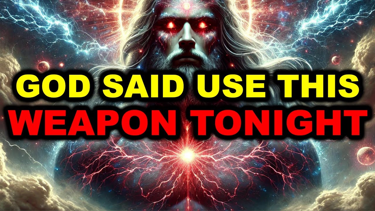 God’s Chosen Ones: Tonight, God Authorizes You to Use Your Spiritual Weapon ⚔️✨ | The Sacred Light