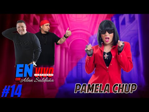En Vivo con Alan Saldaña FT PAMELA CHUP