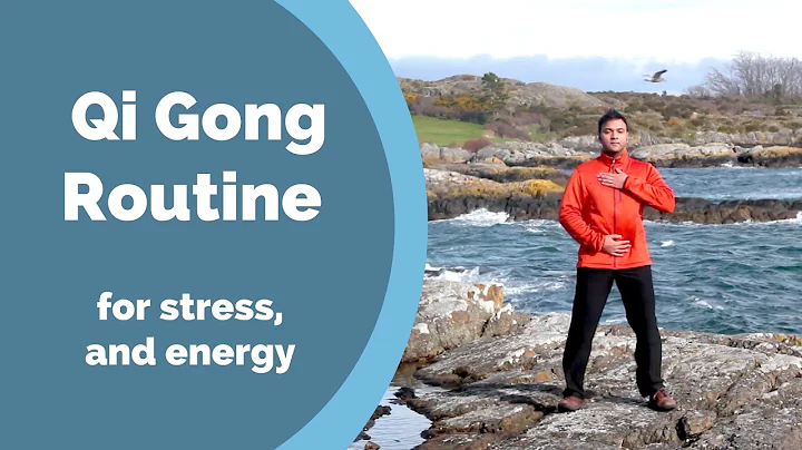 Qi Gong Routine for Stress, Anxiety, and Energy w/...