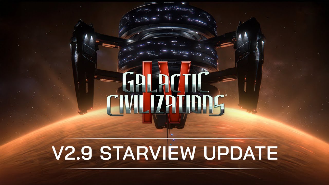v2.9 "Starview" Update | Galactic Civilizations IV