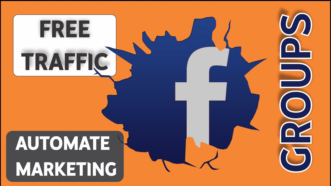 Get Traffic From Facebook Groups - Automated Marketing Software