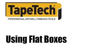 TapeTech® Using Finishing Boxes