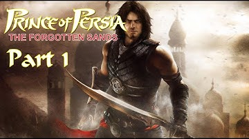 Prince of Persia  The Forgotten Sands Part 1 60FPS 1080p No Commentary