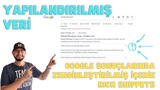 Google Sonuçlarında Zengin İçerikler Nasıl Çıkar - Rich Snippets Yapılandırılmış Veriler