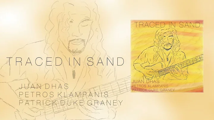 "Traced in Sand" | Juan Dhas feat. @petros.klampan...