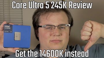 Just buy the 14600K instead of this CPU: Intel Core Ultra 5 245K gaming review