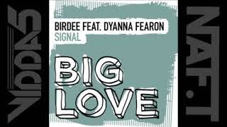 BIRDEE Feat DYANNA FEARON  signal (extended mix)