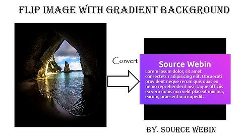 Flip Image With Gradient Background Using HTML & CSS | Web Designing | Source Webin