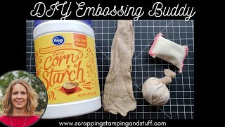 #195 How To Make A DIY Embossing Buddy