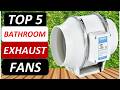 Top 5 Best Bathroom Exhaust Fans in 2026 From AliExpress