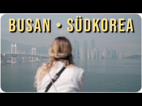 BUSAN • Ein Hauch von Miami in Südkorea