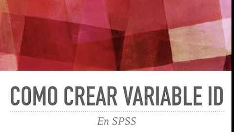 Cómo crear variable ID en SPSS