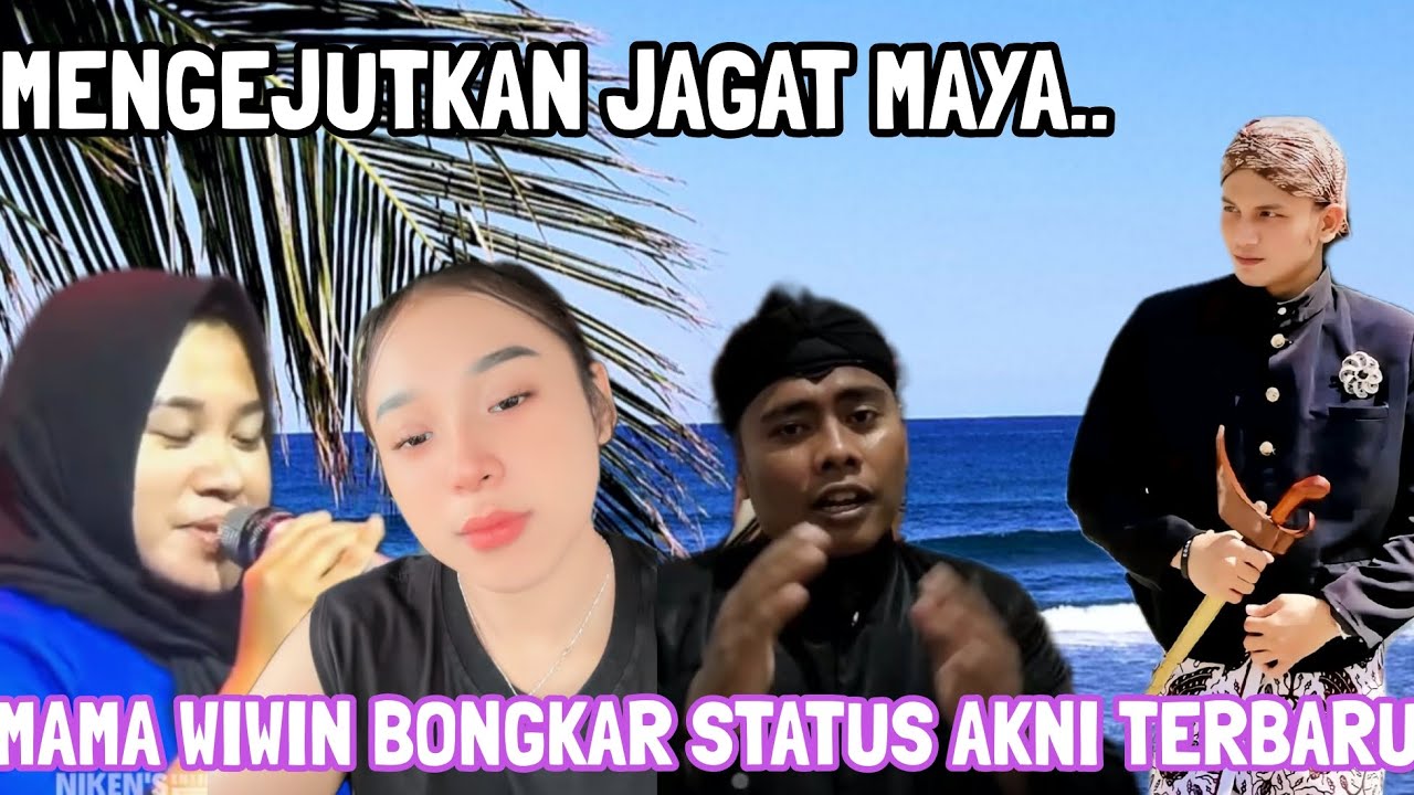 MENGEJUTKAN!! MAMA WIWIN (IBUNDA NIKEN SALINDRY) BONGKAR STATUS AKNI TERBARU