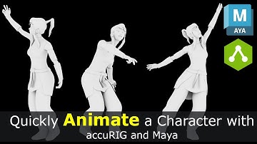 Quickly Animate a 3D Character with AccuRig and Autodesk Maya