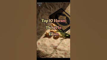 Top 10 Haram things in Islam | #islam #islamic #muhammad #prophetmuhammad #makkah #madina #india