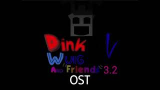 Dink Wuig And "Friends" Chapter 3.2: OST (00) - Chapter 3.2 Main Menu (3d map constructor)