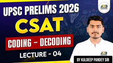 Coding Decoding for UPSC CSAT 2026 | Reasoning Tricks & Practice Questions