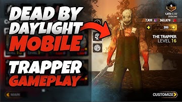 Dead by Daylight Mobile: Trapper Gameplay! (DbD Mobile android/iOS)