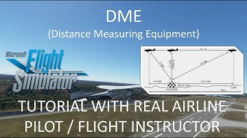 DME | Theory Quickie | Microsoft Flight Simulator | Real Airline Pilot / Instructor