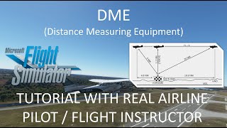 DME | Theory Quickie | Microsoft Flight Simulator | Real Airline Pilot / Instructor