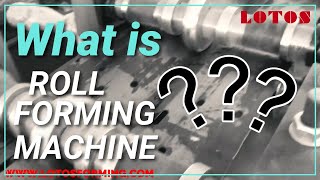 What is roll forming process?