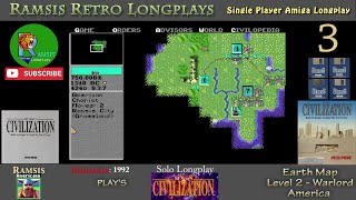 Sid Meier's Civilization | 1992 |  Amiga | Warlord | EARTH | America - Episode #3 | Longplay